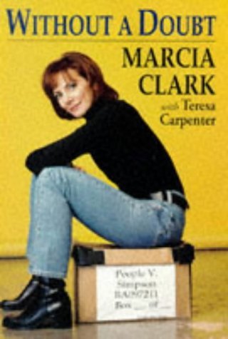 Marcia Clark/Without A Doubt